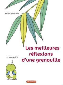 Meilleures réflexions d'une grenouille (les)