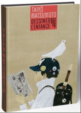 Taiyō Matsumoto – Dessiner l'enfance